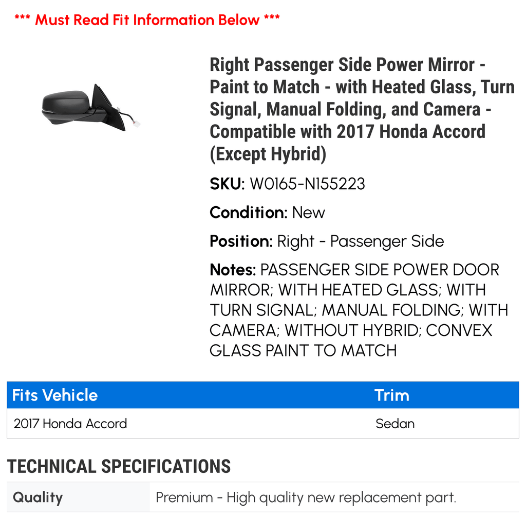 Right Passenger Side Power Mirror - Paint to Match - with Heated Glass, Turn Signal, Manual Folding, and Camera - Compatible with 2017 Honda Accord (Except Hybrid)