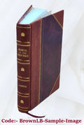 The happy Christian : or, Piety the only foundation of true and substantial joy / by .. Waterbury. 1838 [Leather Bound]