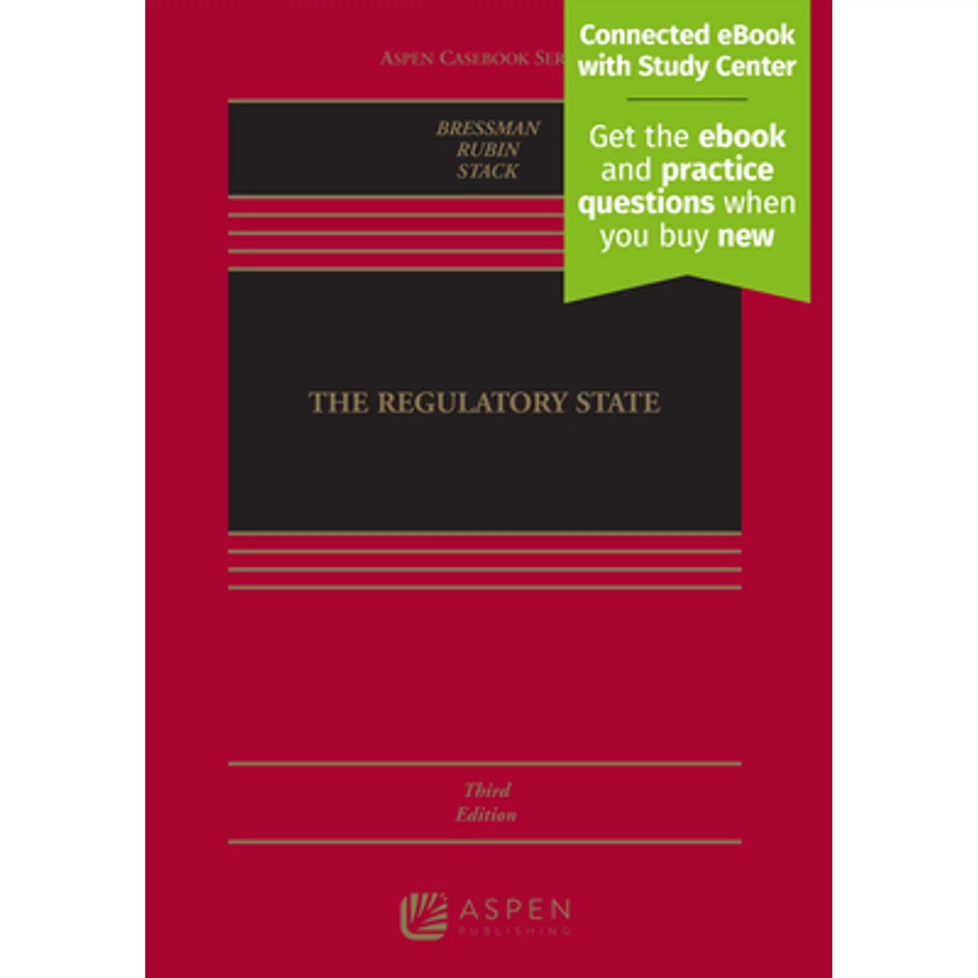 Pre-Owned Regulatory State: [Connected eBook with Study Center] (Hardshield 9781454878797) by Lisa Schultz Bressman, Edward  Rubin, Kevin  Stack