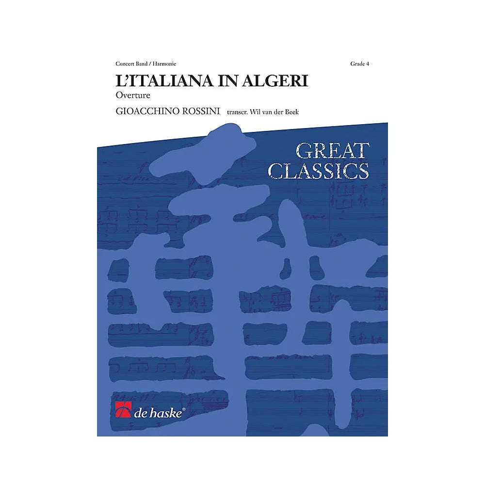 De Haske Music 'Italiana in Algeri Concert Band Level 4 Arranged by Wil Van der Beek